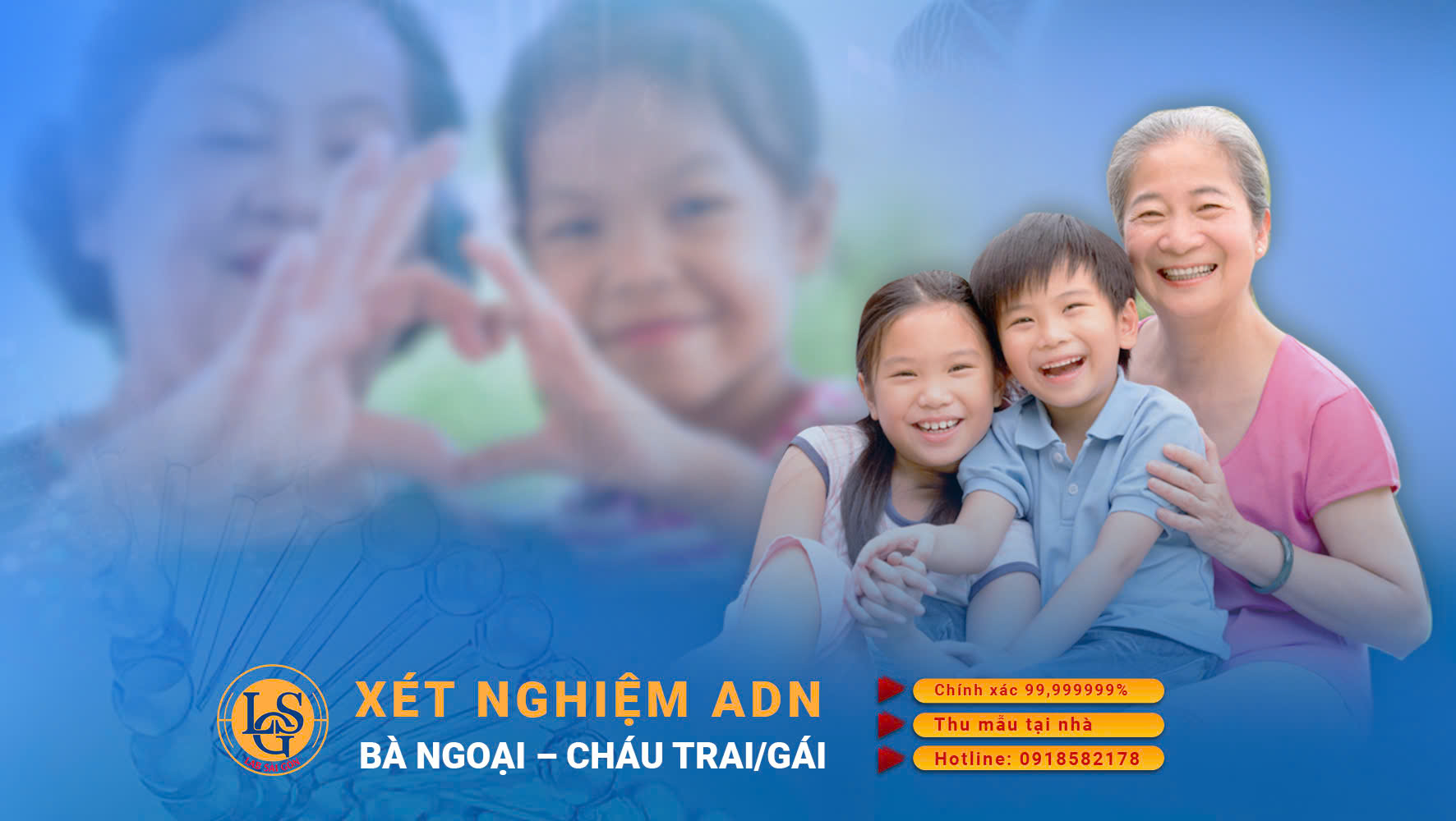 Xét nghiệm ADN bà ngoại – cháu trai/gái