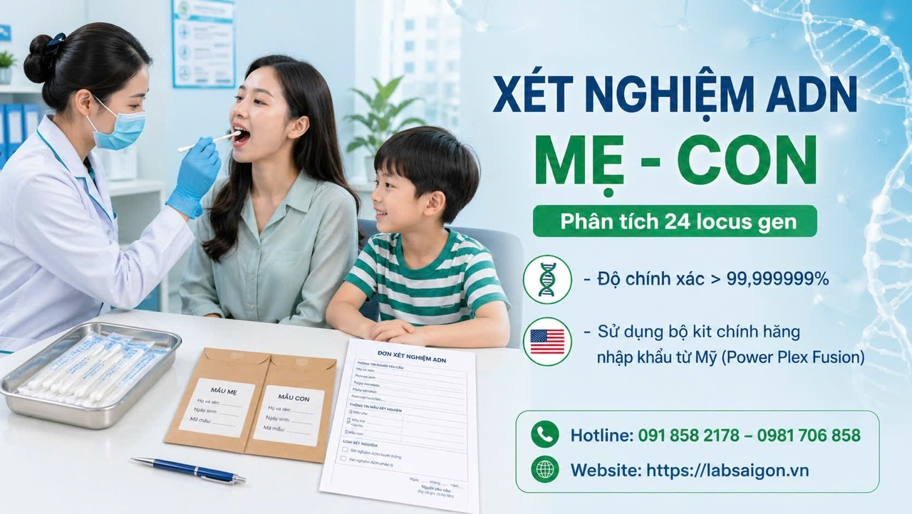 XÉT NGHIỆM ADN MẸ – CON