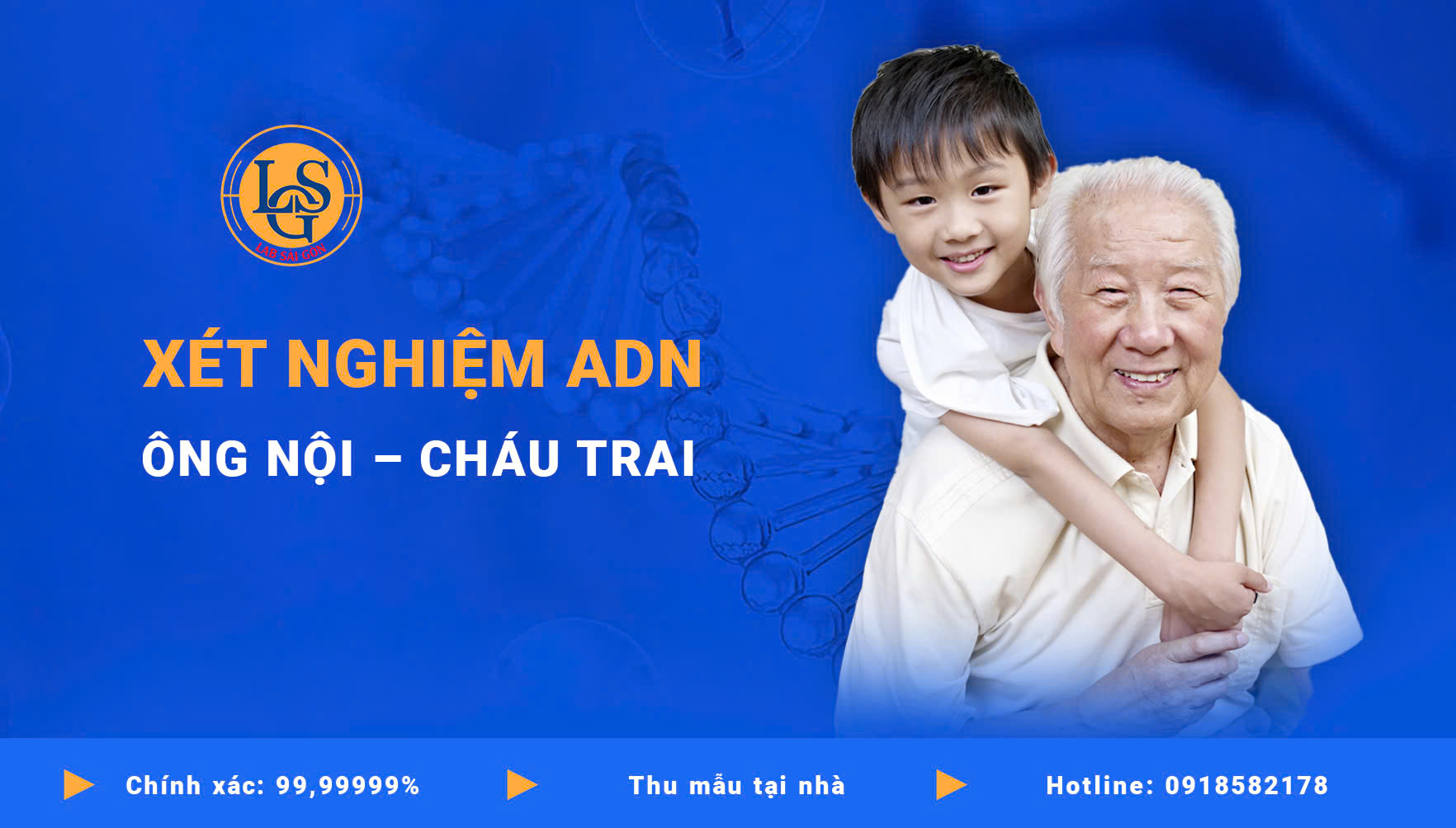 Xét nghiệm ADN ông nội – cháu trai