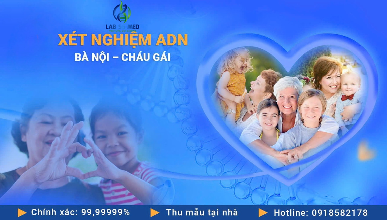 Xét nghiệm ADN Bà ngoại – Cháu