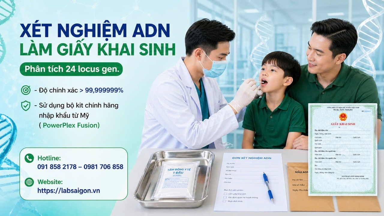 XÉT NGHIỆM ADN LÀM GIẤY KHAI SINH